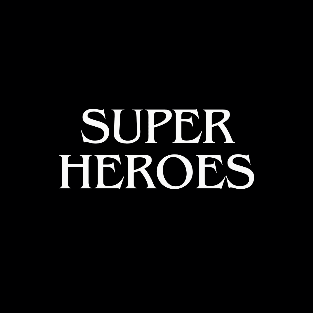 Super Heroes